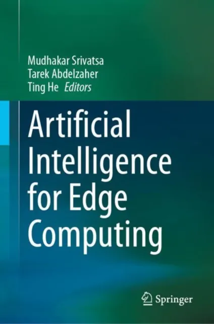 Artificial Intelligence for Edge Computing