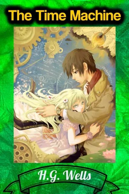 Time Machine - H.G. Wells