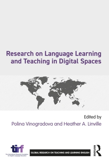 Research on Language Learning and Teaching in Digital Spaces