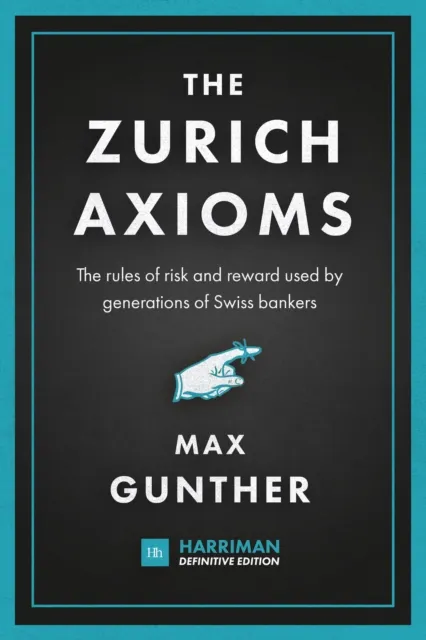 Zurich Axioms (Harriman Definitive Edition)