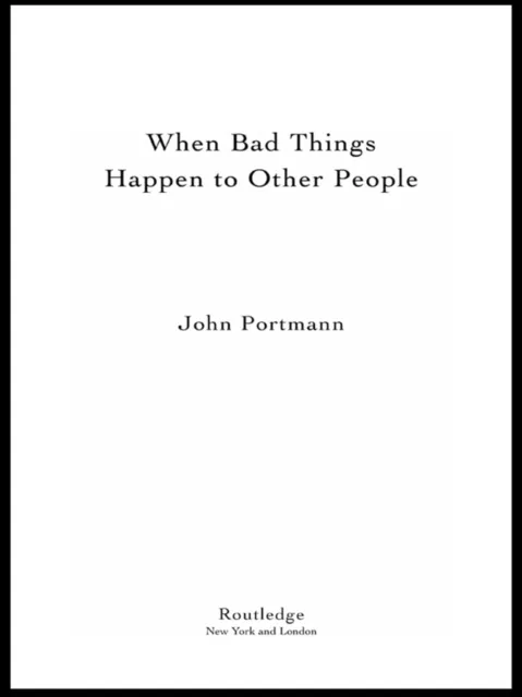When Bad Things Happen to Other People