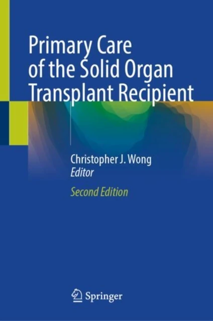 Primary Care of the Solid Organ Transplant Recipient