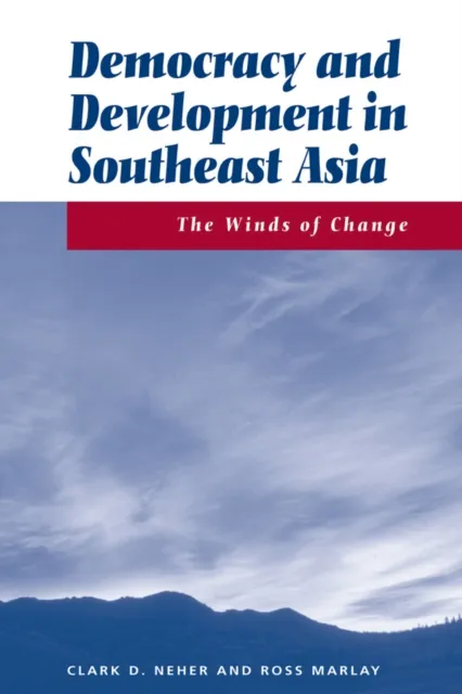 Democracy And Development In Southeast Asia