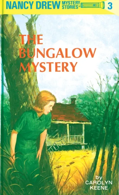 Nancy Drew 03: The Bungalow Mystery