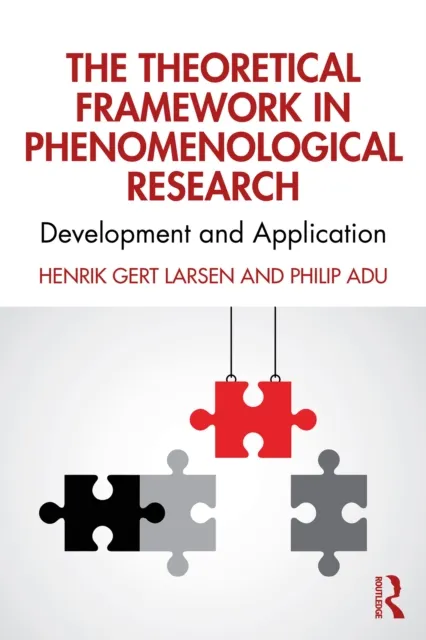 Theoretical Framework in Phenomenological Research