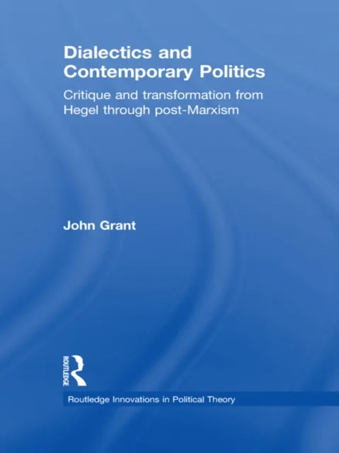 Dialectics and Contemporary Politics