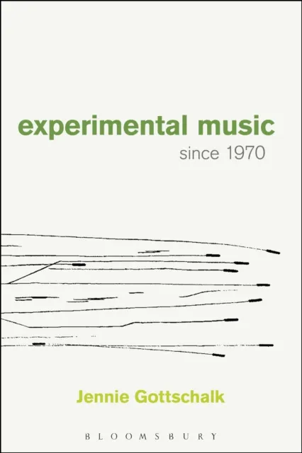 Experimental Music Since 1970