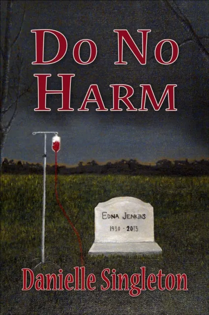 Do No Harm