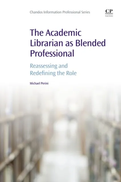 Academic Librarian as Blended Professional