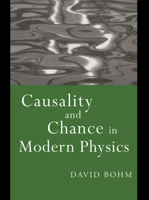 Causality and Chance in Modern Physics
