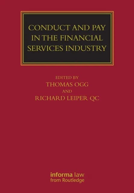 Conduct and Pay in the Financial Services Industry