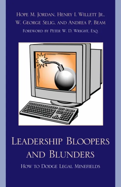 Leadership Bloopers and Blunders