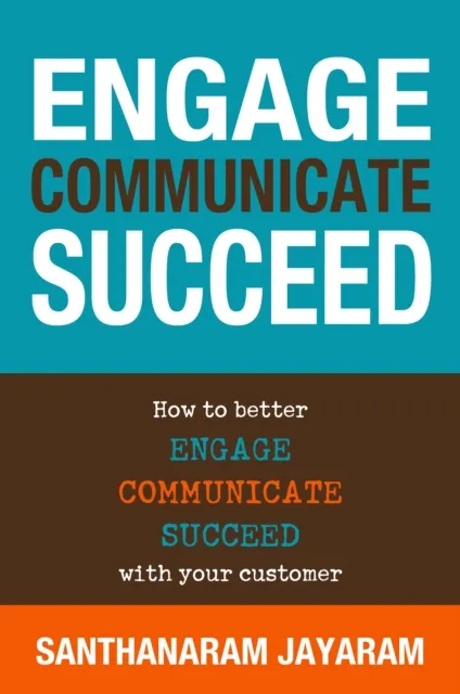 Engage, Communicate, Succeed