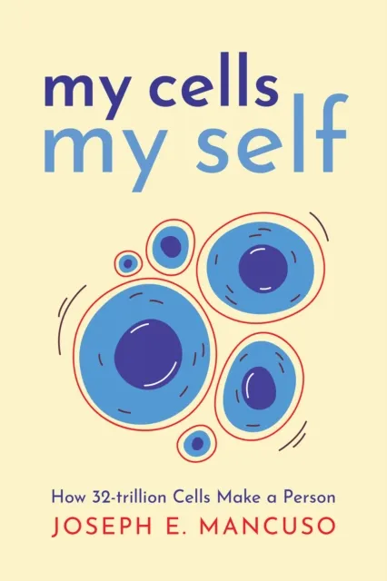 My Cells My Self