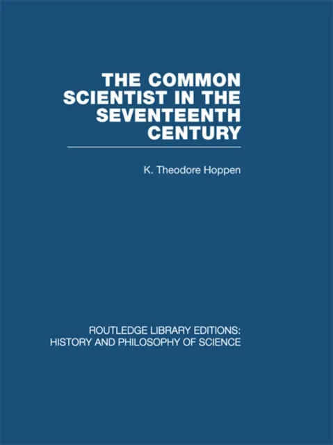 Common Scientist of the Seventeenth Century