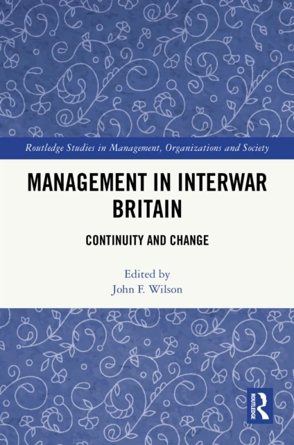 Management in Interwar Britain