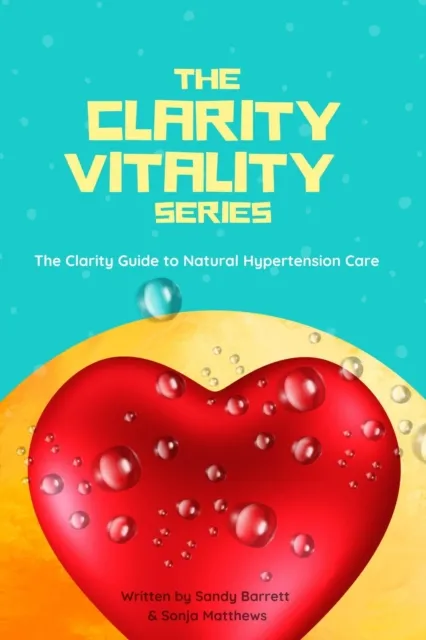 Clarity Guide to Natural Hypertension Care