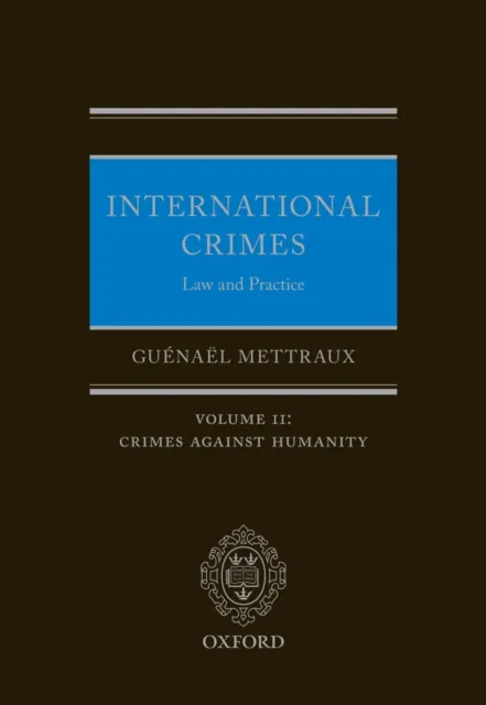 International Crimes: Law and Practice