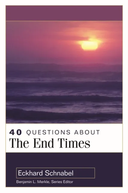 40 Questions About the End Times