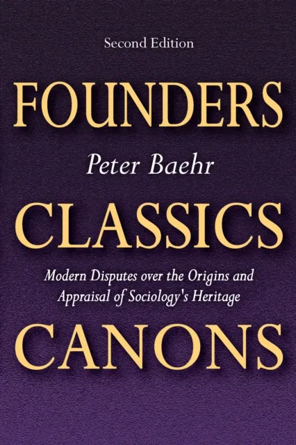 Founders, Classics, Canons