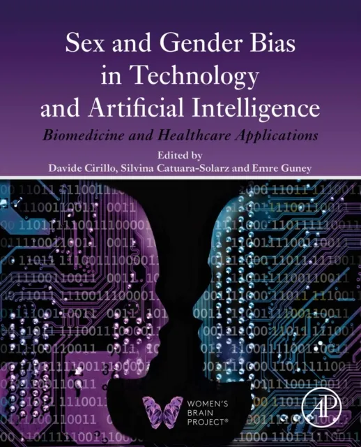 Sex and Gender Bias in Technology and Artificial Intelligence