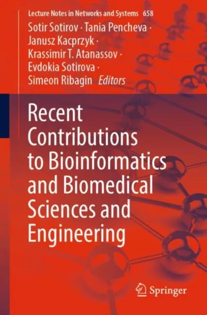 Recent Contributions to Bioinformatics and Biomedical Sciences and Engineering