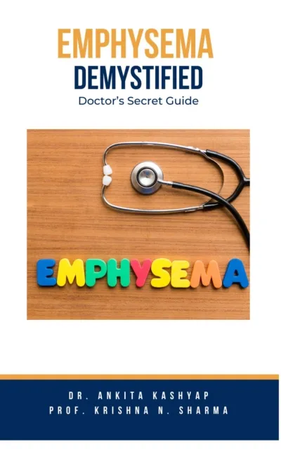 Emphysema Demystified: Doctor's Secret Guide