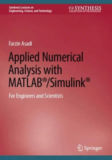 Applied Numerical Analysis with MATLAB(R)/Simulink(R)