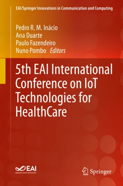 5th EAI International Conference on IoT Technologies for HealthCare
