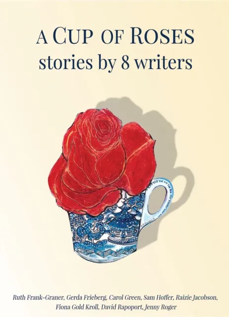 Cup of Roses, Stories by 8 Writers
