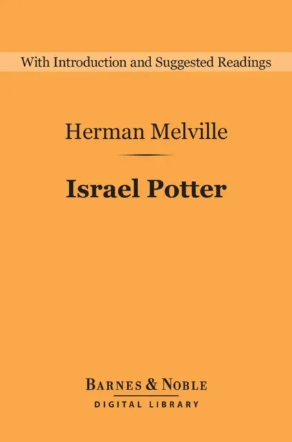 Israel Potter (Barnes & Noble Digital Library)