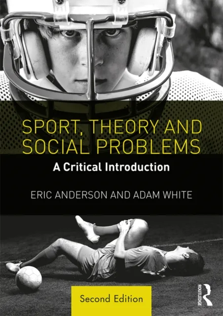 Sport, Theory and Social Problems