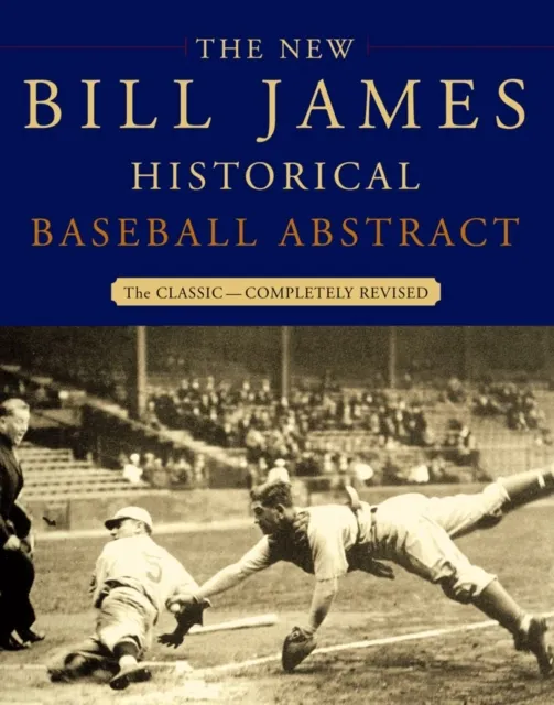 New Bill James Historical Baseball Abstract
