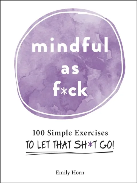 Mindful As F*ck