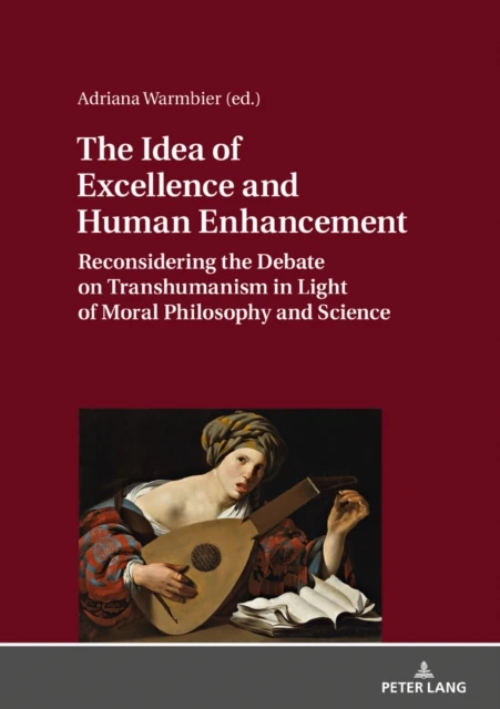 Idea of Excellence and Human Enhancement