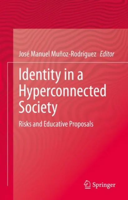 Identity in a Hyperconnected Society