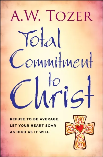 Total Commitment to Christ