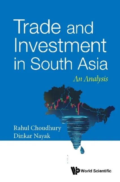 Trade And Investment In South Asia: An Analysis