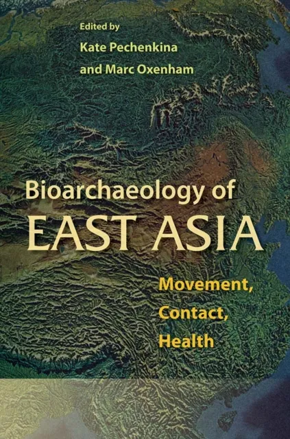 Bioarchaeology of East Asia
