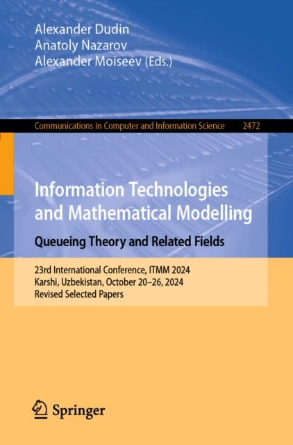Information Technologies and Mathematical Modelling. Queueing Theory and Related Fields