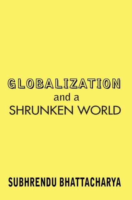 Globalization and a Shrunken World