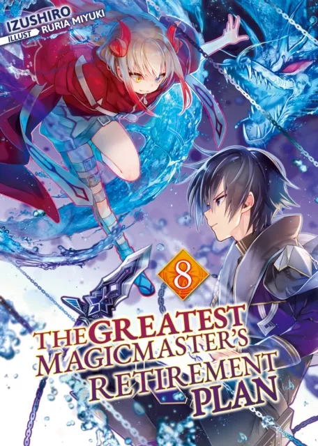 Greatest Magicmaster's Retirement Plan: Volume 8