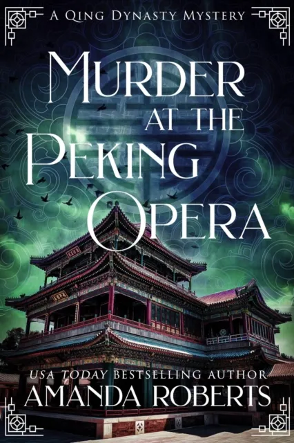 Murder at the Peking Opera: A Historical Mystery