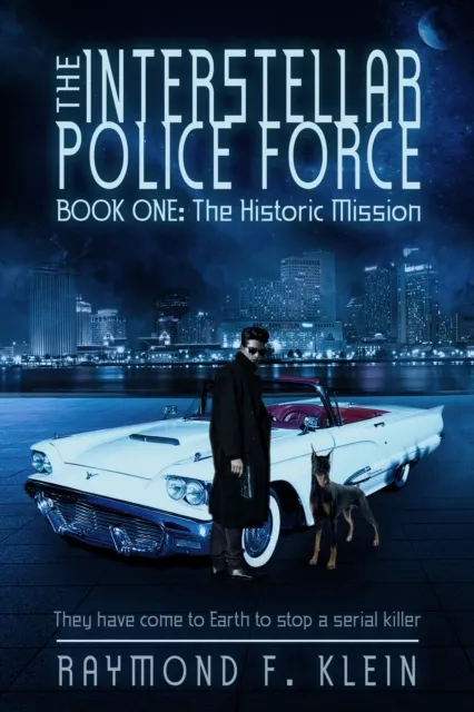 Interstellar Police Force, Book One: The Historic Mission