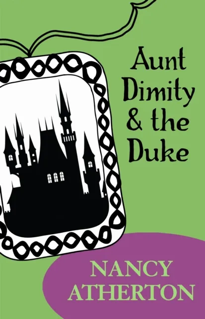Aunt Dimity and the Duke
