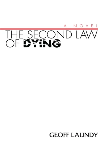 Second Law of Dying