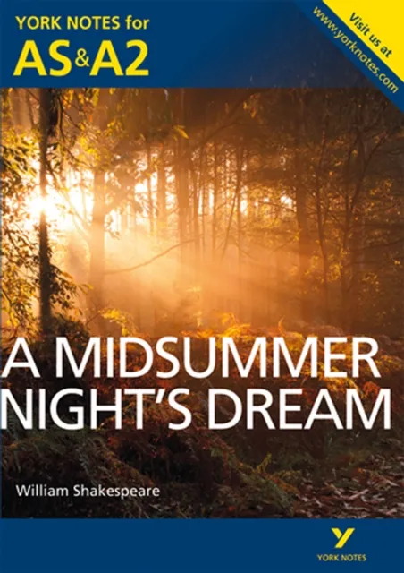 York Notes AS/A2: A Midsummer Night's Dream (Kindle) - for 2026, 2027 exams