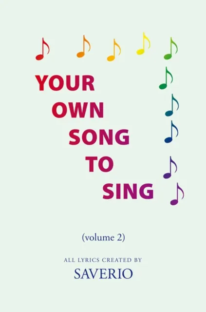 Your Own Song to Sing (Volume 2)