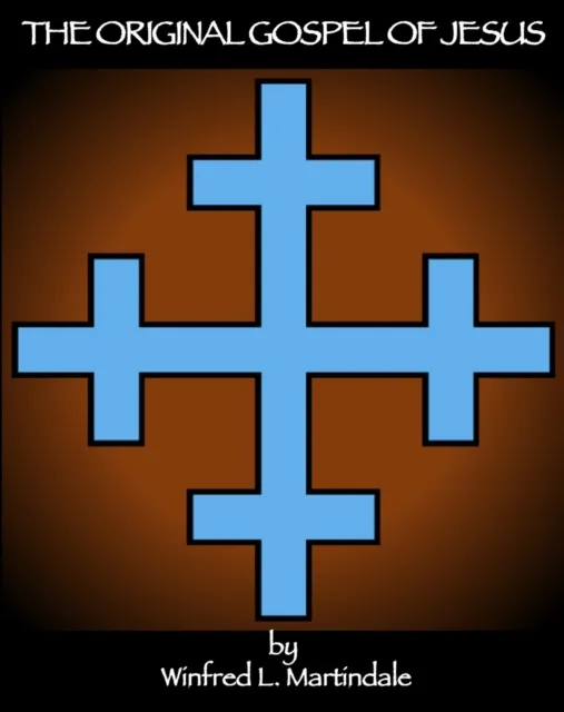 Original Gospel of Jesus