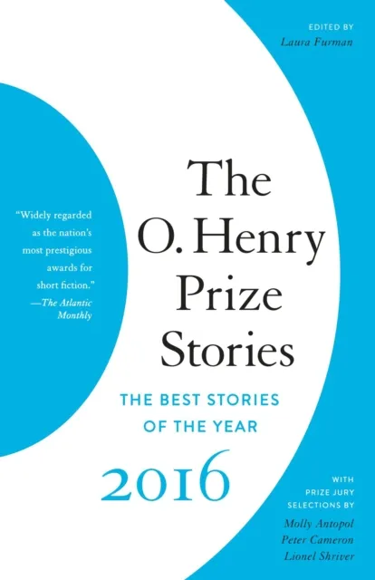 O. Henry Prize Stories 2016